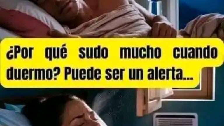 Si sudas mucho cuando duermes esto podría ser el alerta de que...